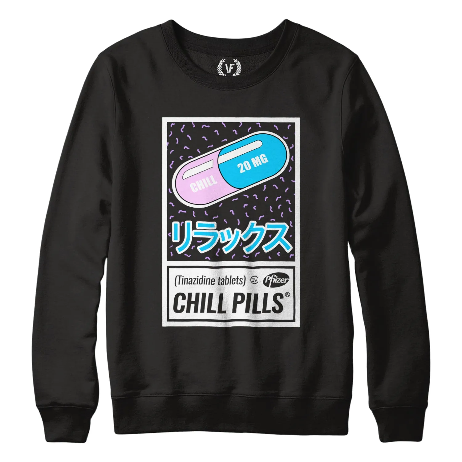 CHILL PILLS : Sweatshirt